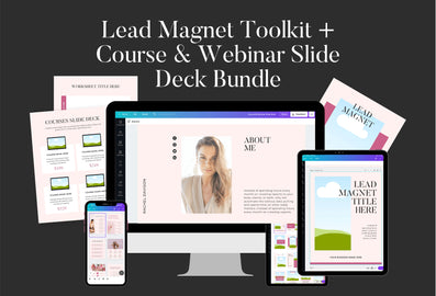 Lead Magnet Toolkit + Course & Webinar Slide Deck Bundle